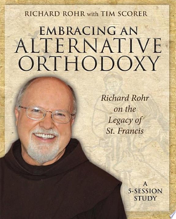 Embracing an Alternative Orthodoxy Participant's Workbook by Richard Rohr book cover