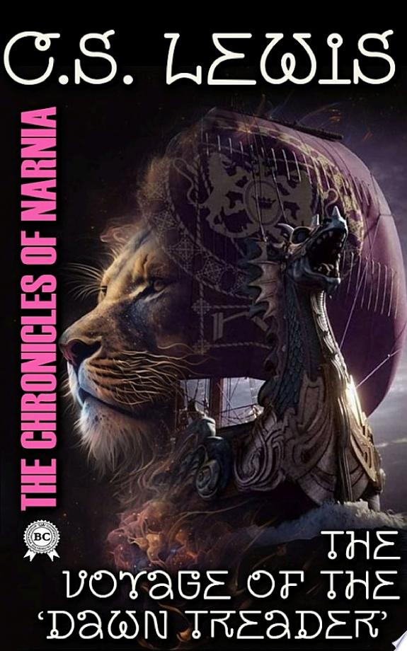The Chronicles of Narnia. The Voyage of the 'Dawn Treader' by C. S. Lewis book cover