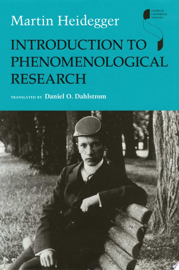 Introduction to Phenomenological Research by Martin Heidegger book cover