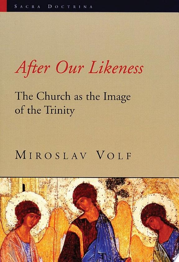 After Our Likeness by Miroslav Volf book cover