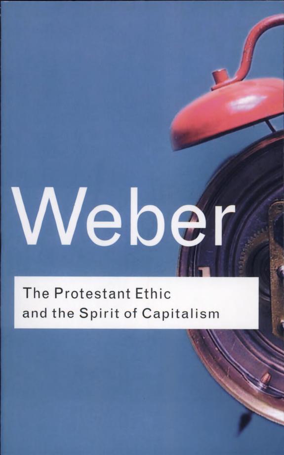 The Protestant Ethic and the Spirit of Capitalism by Max Weber book cover