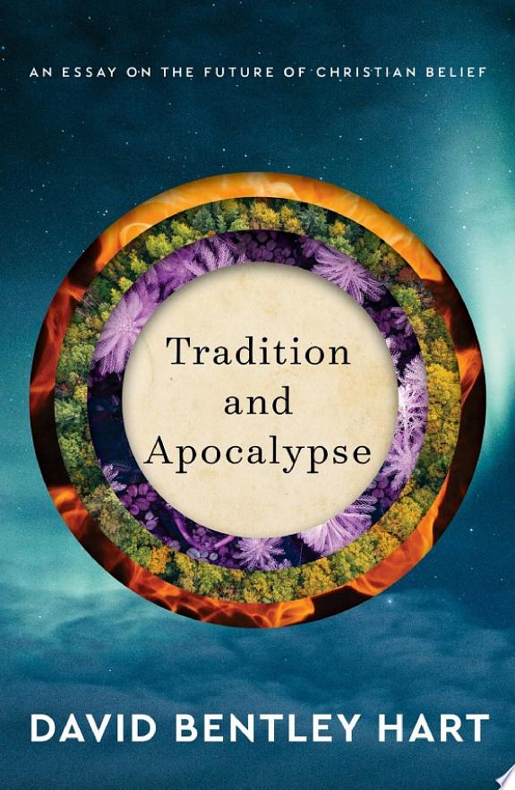 Tradition and Apocalypse by David Bentley Hart book cover