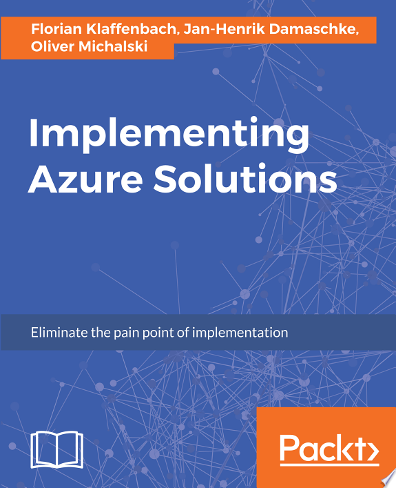 Implementing Azure Solutions by Oliver Michalski book cover