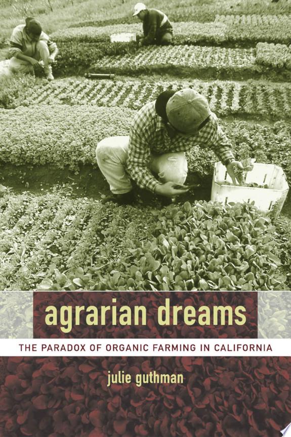 Agrarian Dreams by Julie Guthman book cover