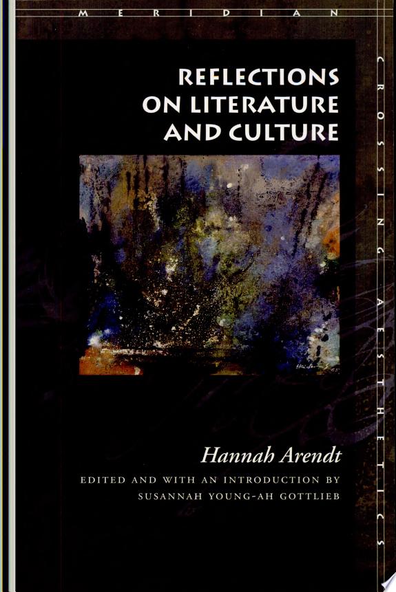 Reflections on Literature and Culture by Hannah Arendt book cover