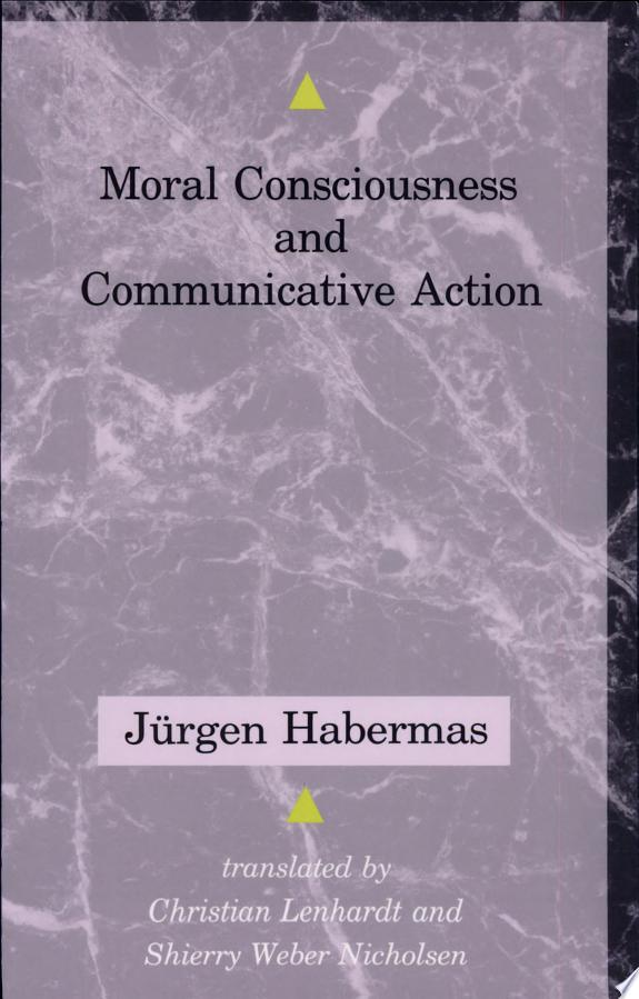 Moral Consciousness and Communicative Action by Jürgen Habermas book cover