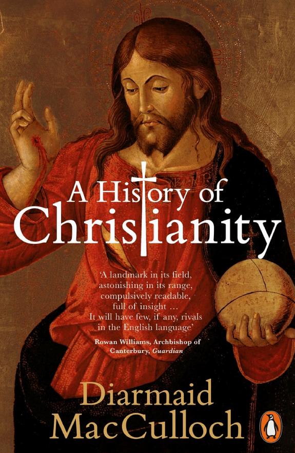 A History of Christianity by Diarmaid MacCulloch book cover