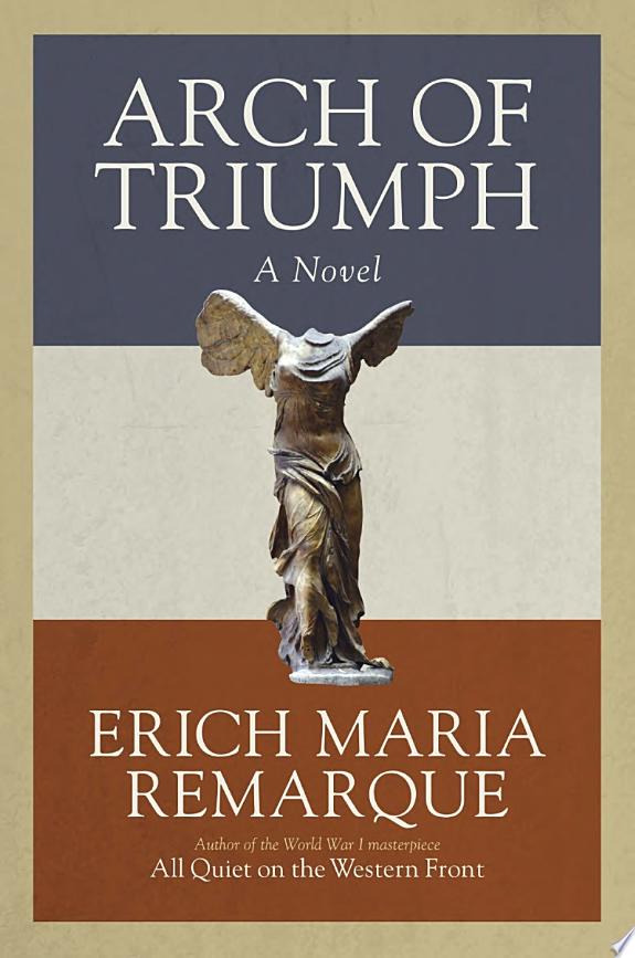 Arch of Triumph by Erich Maria Remarque book cover