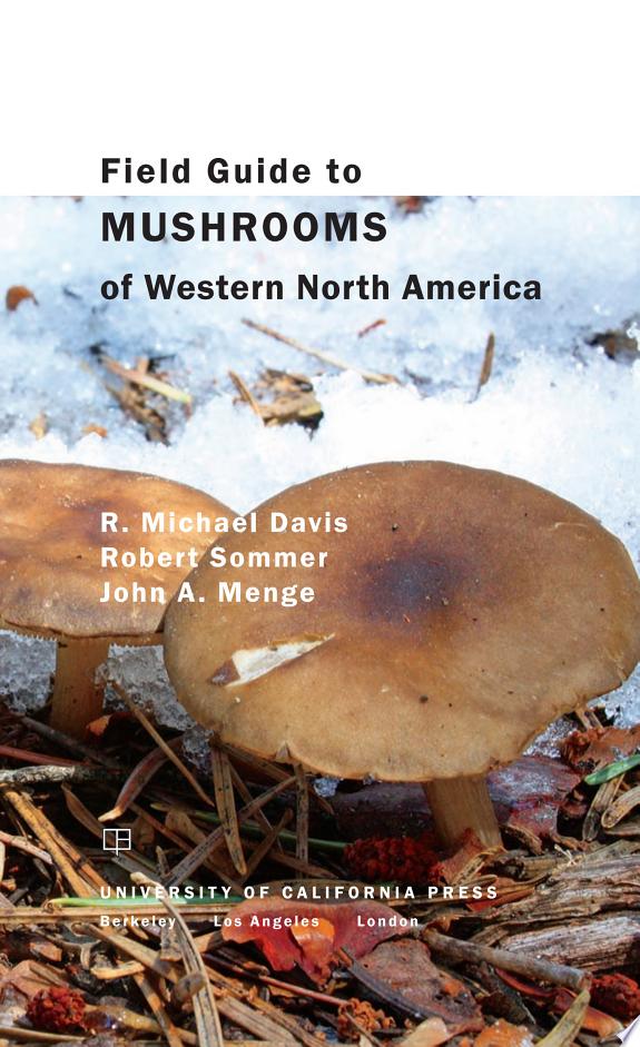 Field Guide to Mushrooms of Western North America by Mike Davis book cover