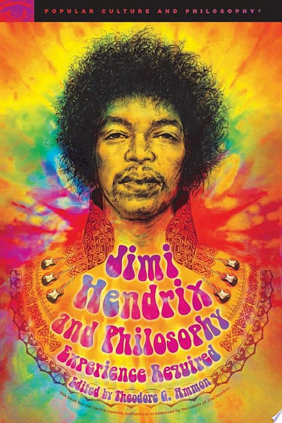 Jimi Hendrix and Philosophy by Theodore G. Ammon book cover