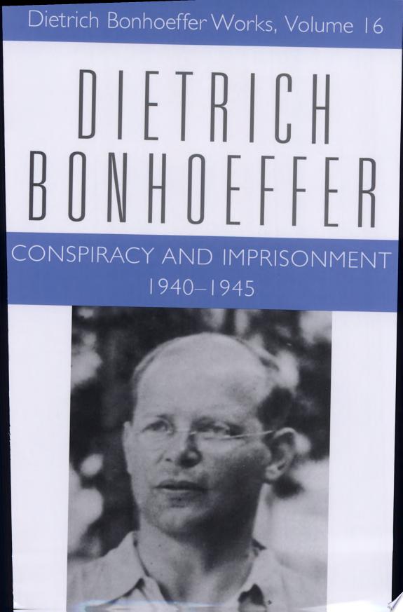 Conspiracy and Imprisonment 1940-1945 by Dietrich Bonhoeffer book cover