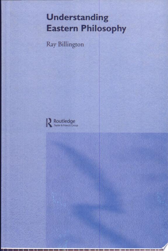 Understanding Eastern Philosophy by Ray Billington book cover