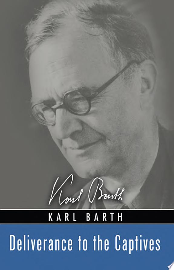 Deliverance to the Captives by Karl Barth book cover