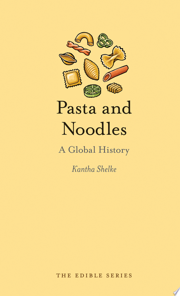 Pasta and Noodles by Kantha Shelke book cover