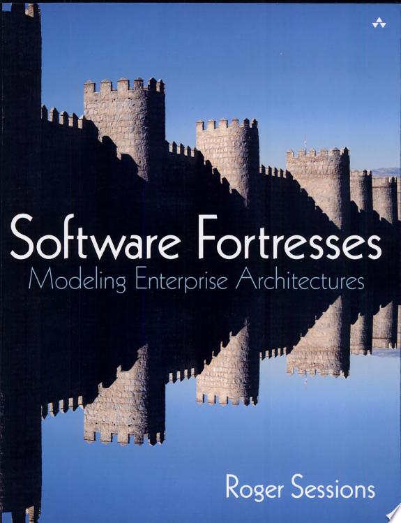 Software Fortresses by Roger Sessions book cover