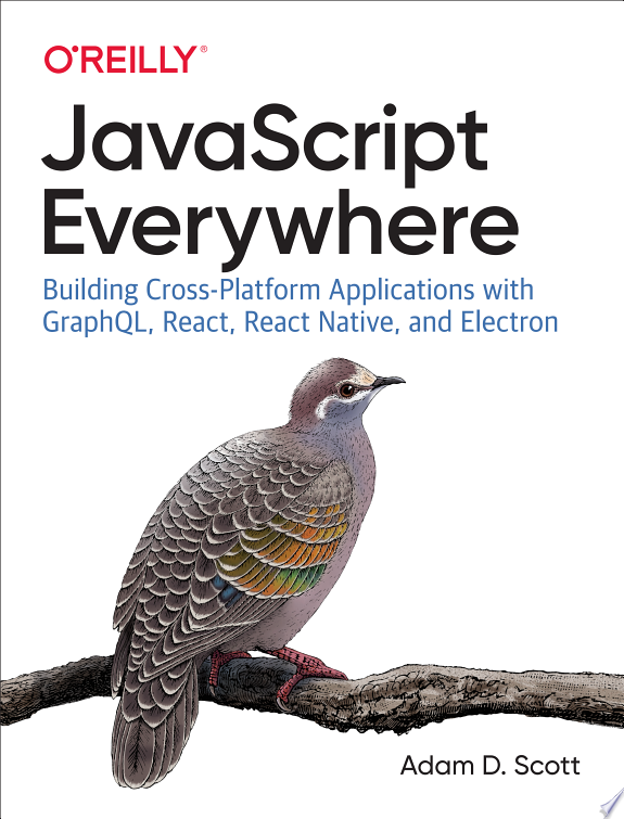 JavaScript Everywhere by Adam D. Scott book cover