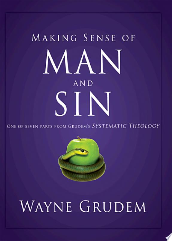Making Sense of Man and Sin by Wayne A. Grudem book cover