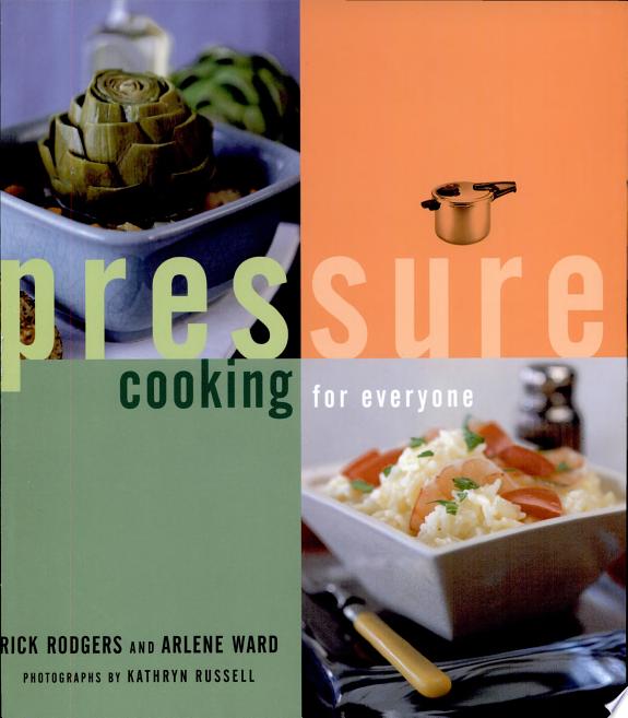 Pressure Cooking for Everyone by Arlene Ward book cover