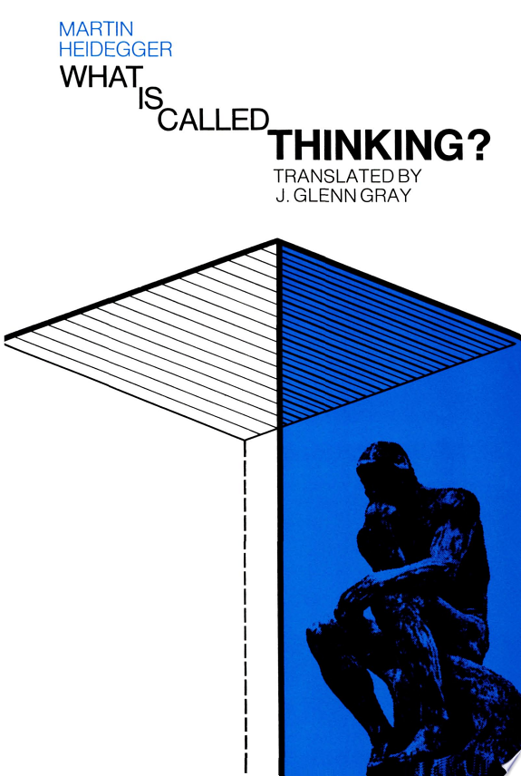 What Is Called Thinking? by Martin Heidegger book cover