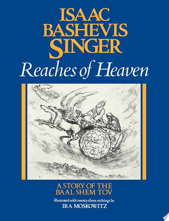 Reaches of Heaven by Isaac Bashevis Singer book cover