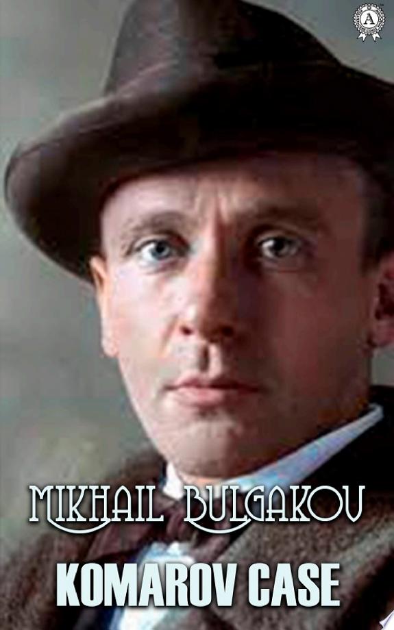 Komarov Case by Mikhail Bulgakov book cover