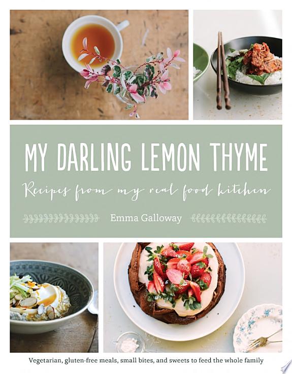 My Darling Lemon Thyme by Emma Galloway book cover