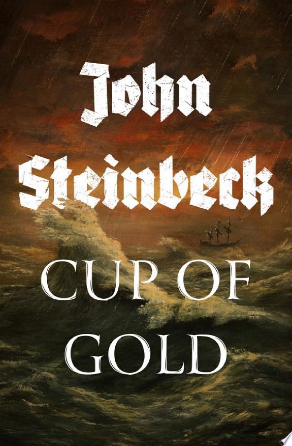 Cup of Gold by John Steinbeck book cover