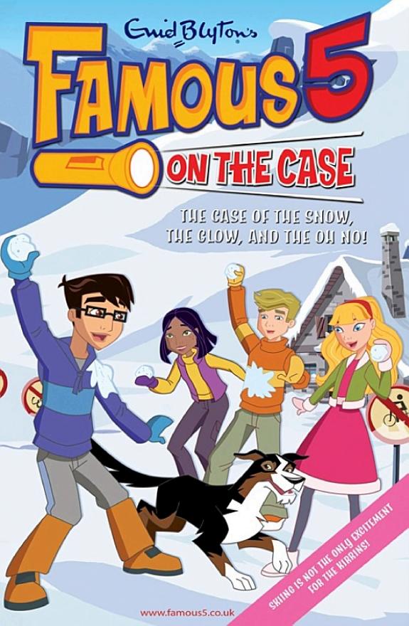 Famous 5 on the Case: Case File 23: The Case of the Snow, the Glow, and the Oh, No! by Enid Blyton book cover