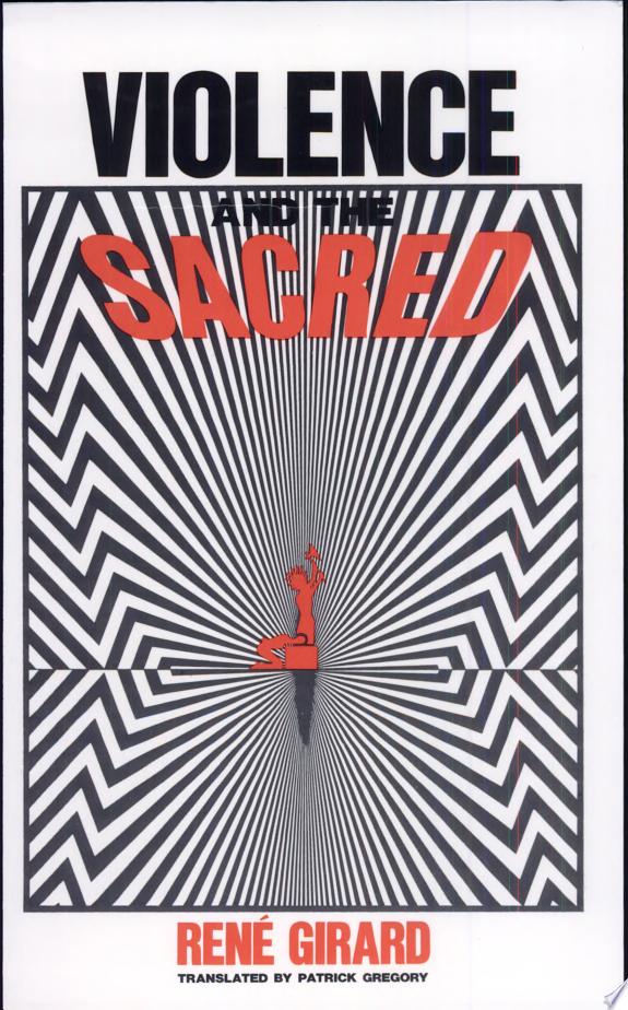 Violence and the Sacred by René Girard book cover