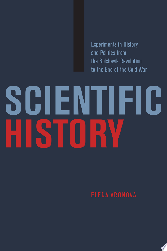 Scientific History by Elena Aronova book cover