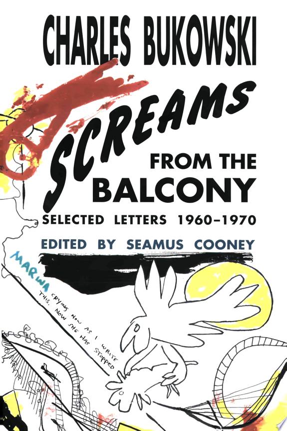 Screams from the Balcony by Charles Bukowski book cover