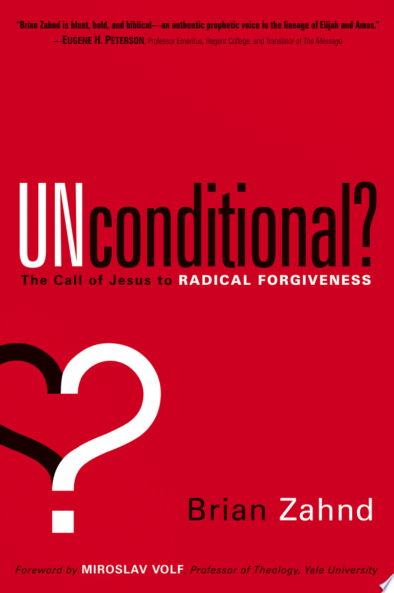 Unconditional? by Brian Zahnd book cover