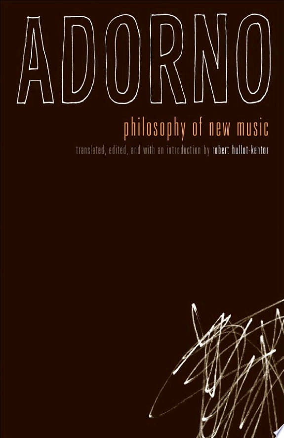 Philosophy of New Music by Theodor W. Adorno book cover