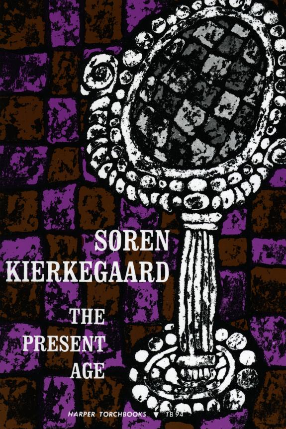 Present Age by Søren Kierkegaard book cover