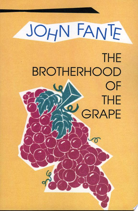The Brotherhood of the Grape by John Fante book cover