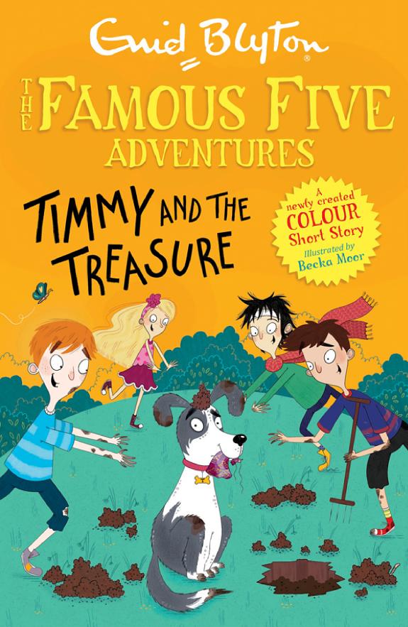 Famous Five Colour Short Stories: Timmy and the Treasure by Sufiya Ahmed book cover