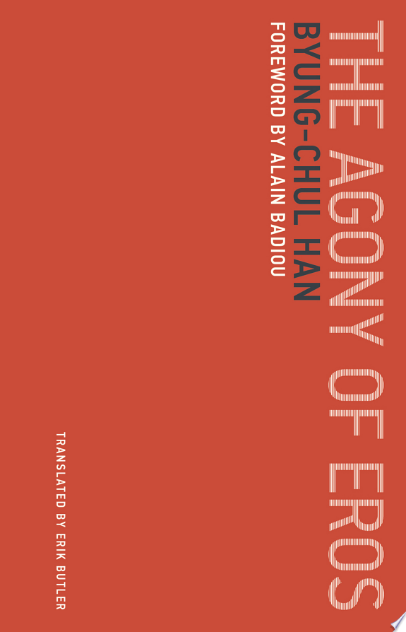 The Agony of Eros by Byung-Chul Han book cover