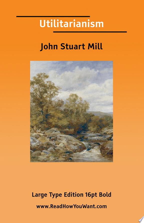 Utilitarianism by John Stuart Mill book cover