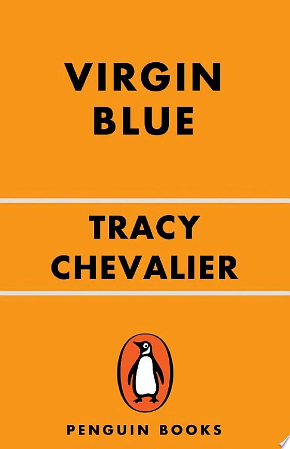 The Virgin Blue by Tracy Chevalier book cover