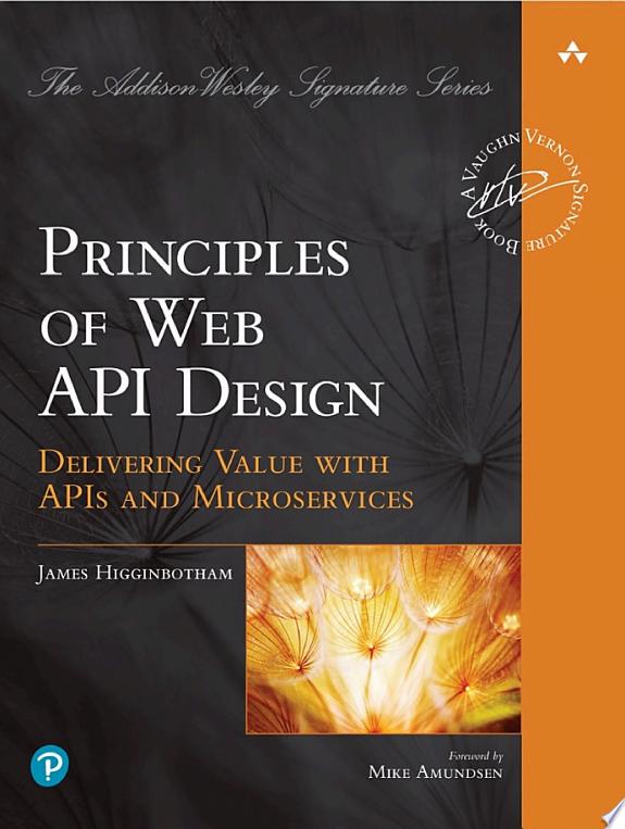 Principles of Web API Design by James Higginbotham book cover