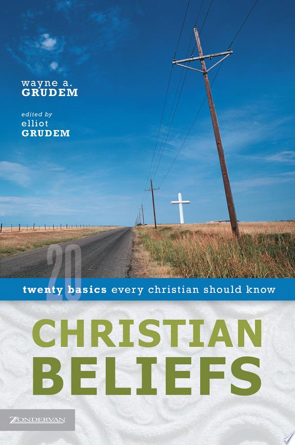 Christian Beliefs by Wayne A. Grudem book cover