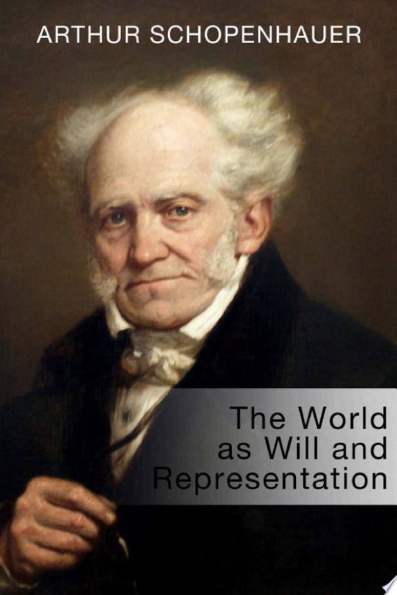 The World as Will and Representation by Schopenhauer, Arthur book cover