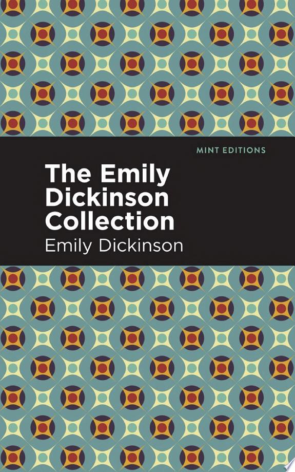 The Emily Dickinson Collection by Emily Dickinson book cover