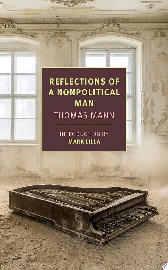 Reflections of a Nonpolitical Man by Thomas Mann book cover