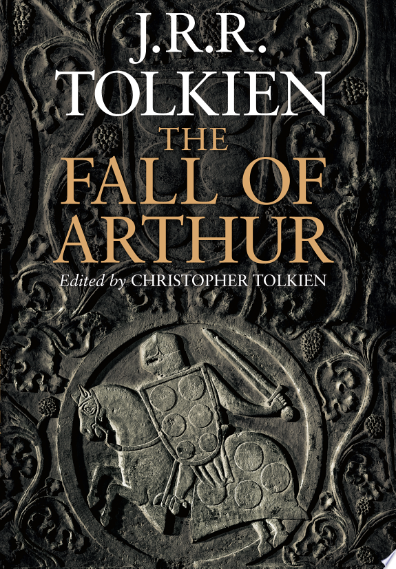 The Fall Of Arthur by Christopher Tolkien book cover