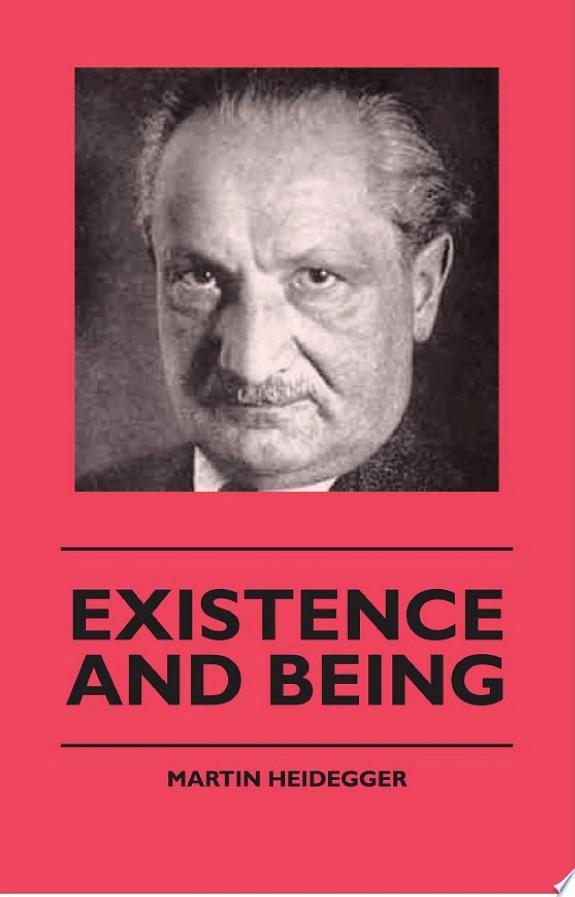Existence And Being by Martin Heidegger book cover