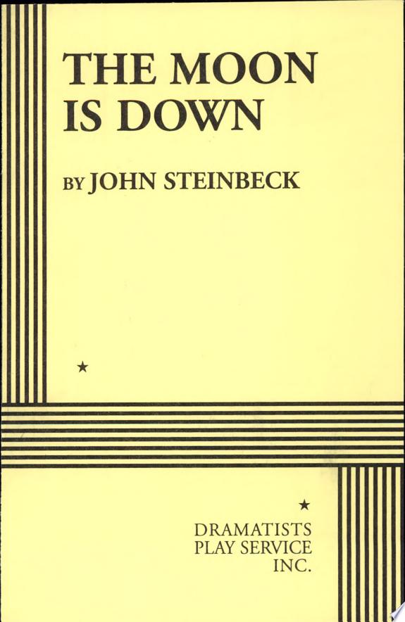 The Moon is Down by John Steinbeck book cover