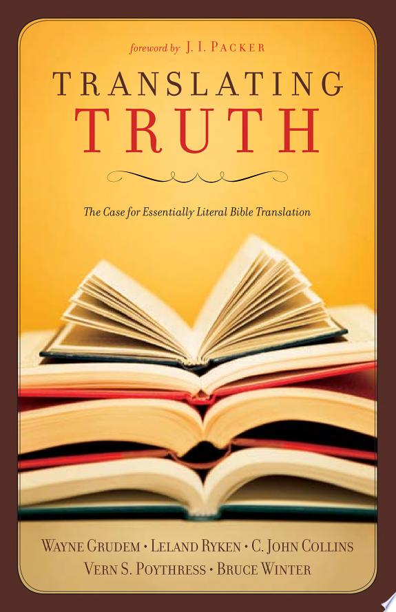 Translating Truth (Foreword by J.I. Packer) by Wayne Grudem book cover