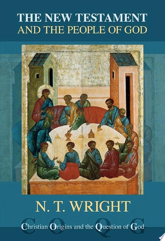 The New Testament and the People of God by Tom Wright book cover