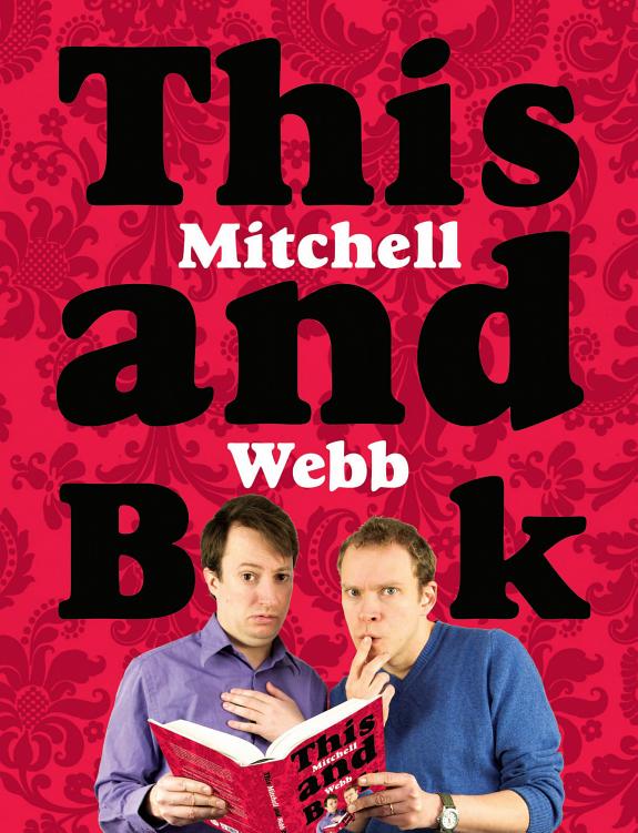 This Mitchell and Webb Book by Robert Webb, David Mitchell book cover